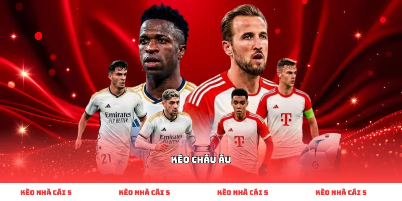 kèo châu âu